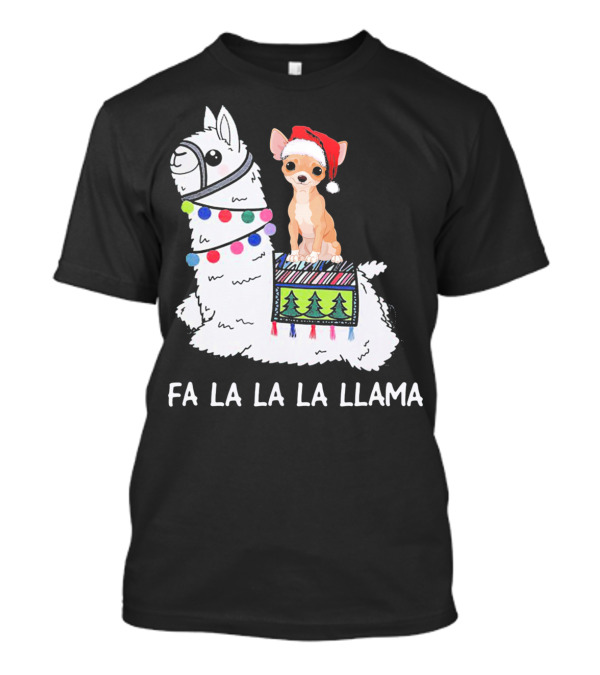 Fa La La La Llama Chihuahua Christmas Riding Llama T-Shirt