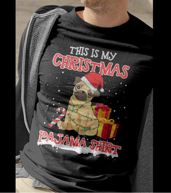 This Is My Christmas Pajama Shirt Cute Pug Wrapped In Lights With Candy Cane And Gifts T-Shirt