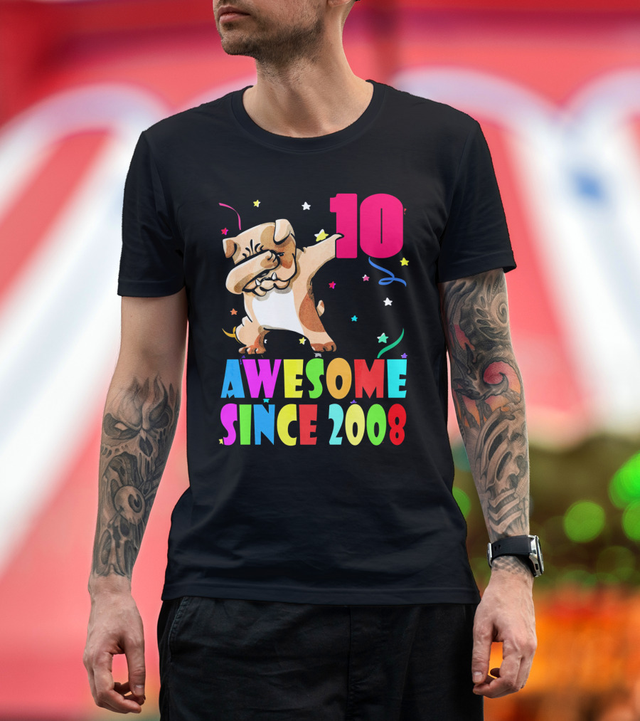 10 Awesome Since 2008 English Bulldog Dabbing T-Shirt