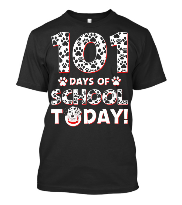 101 Days Of School Today Dalmatian Dog Paw Prints T-Shirt