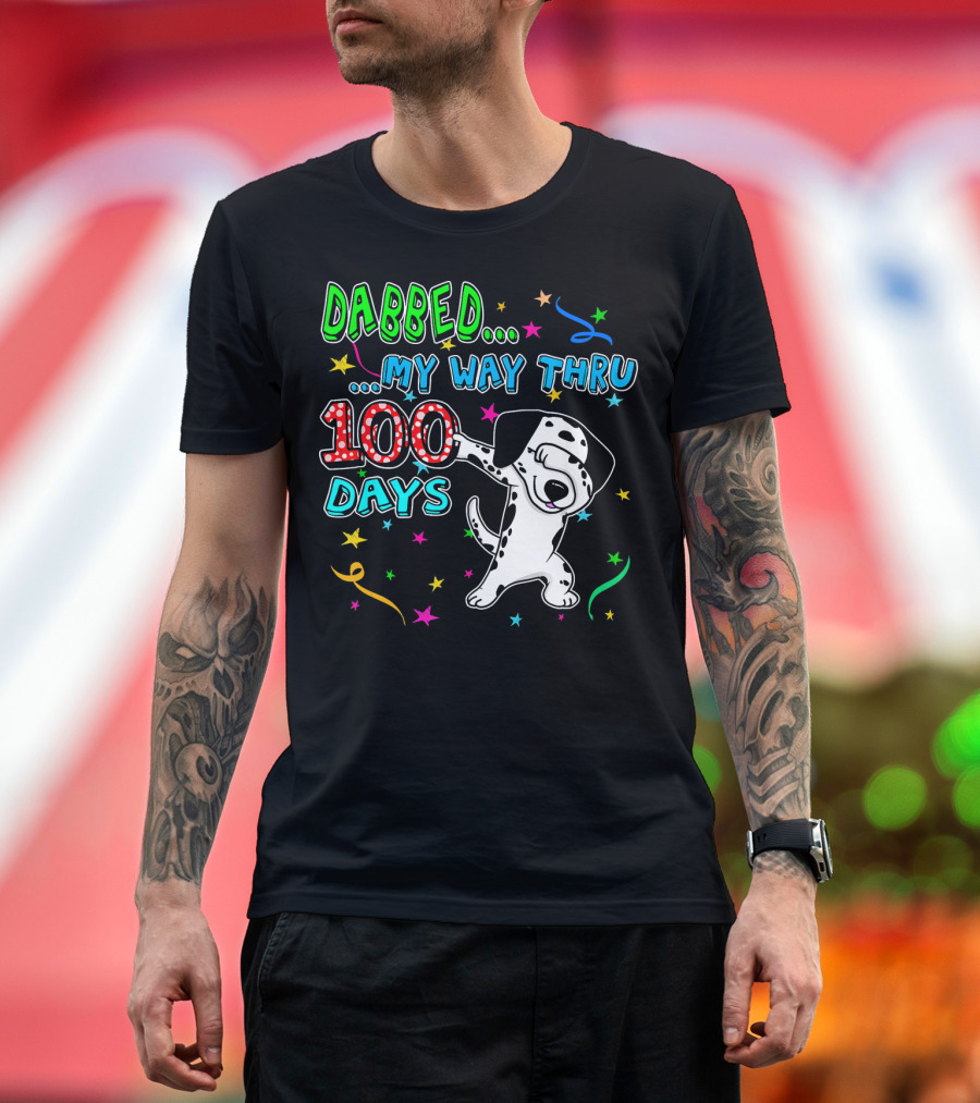 Dabbed My Way Thru 100 Days Dabbing Dalmatian T-Shirt