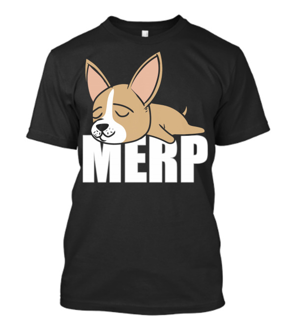 MERP Chihuahua Internet Dank Meme Long T-Shirt