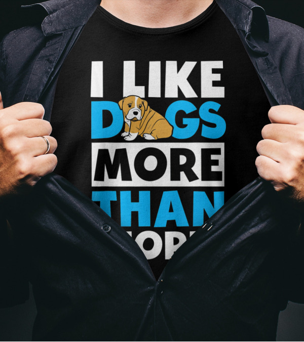 I Like Dogs More Than People Bulldog Humor T-Shirt