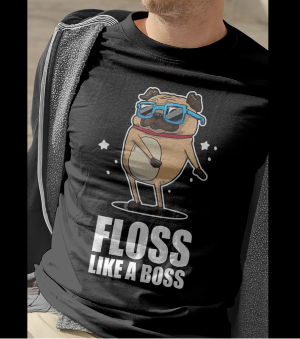 Floss Like A Boss Pug With Sunglasses Floss Dance T-Shirt