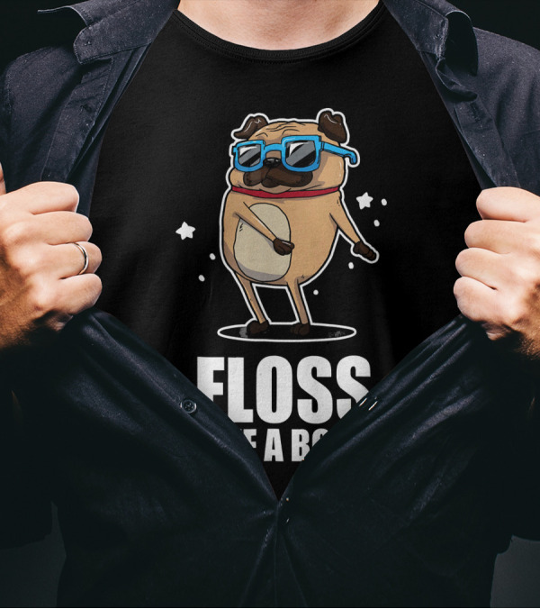 Floss Like A Boss Pug With Sunglasses Floss Dance T-Shirt