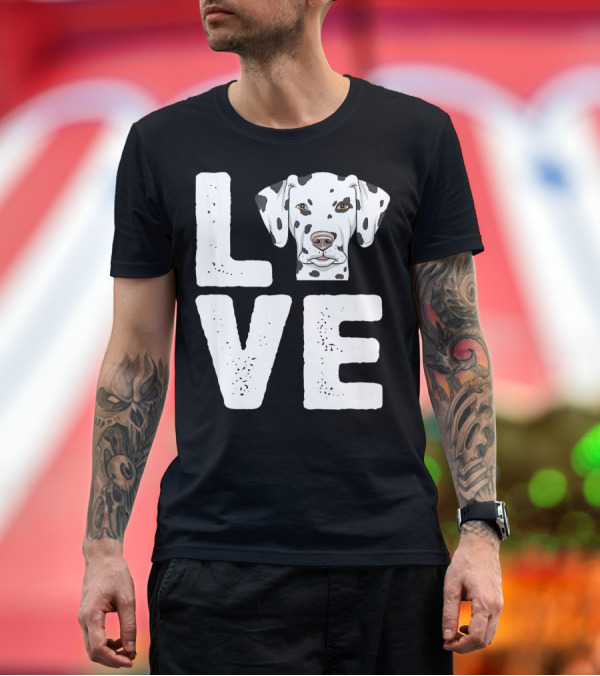Premium T-Shirt: Funny Dalmatian Lover Love Dalmatian T-Shirt Funny Dalmatian Lover Love Dalmatian T-Shirt