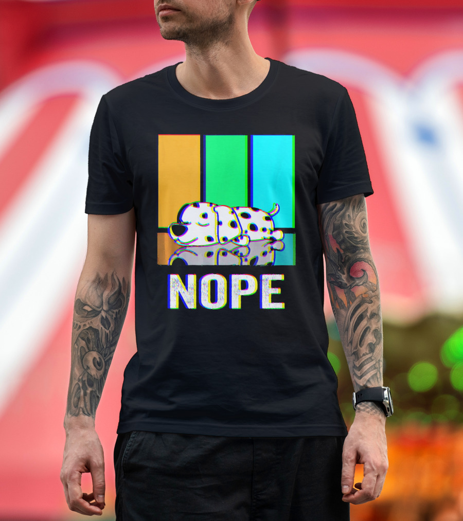 Nope Dalmatian Not Today Colorful Background Dog T-Shirt
