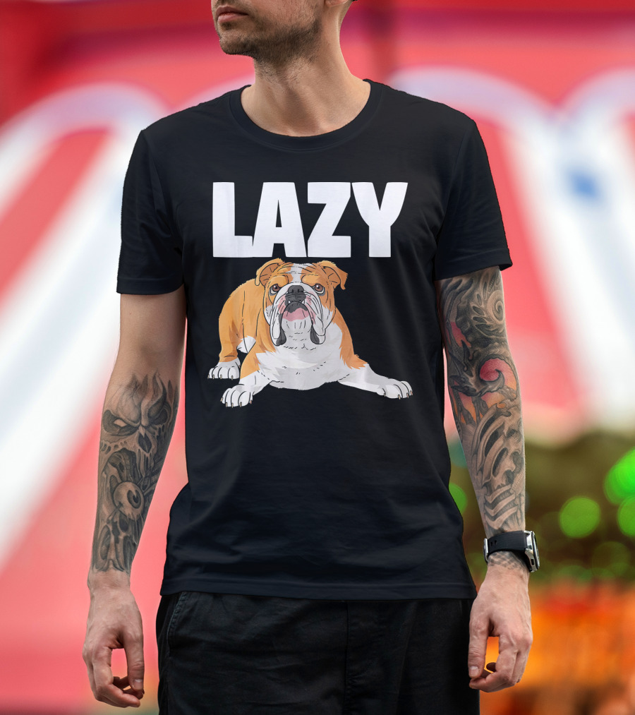 LAZY English Bulldog Cartoon T-Shirt