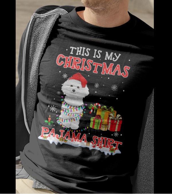 This Is My Christmas Pajama Shirt Cute Bichon Frise On Snow T-Shirt