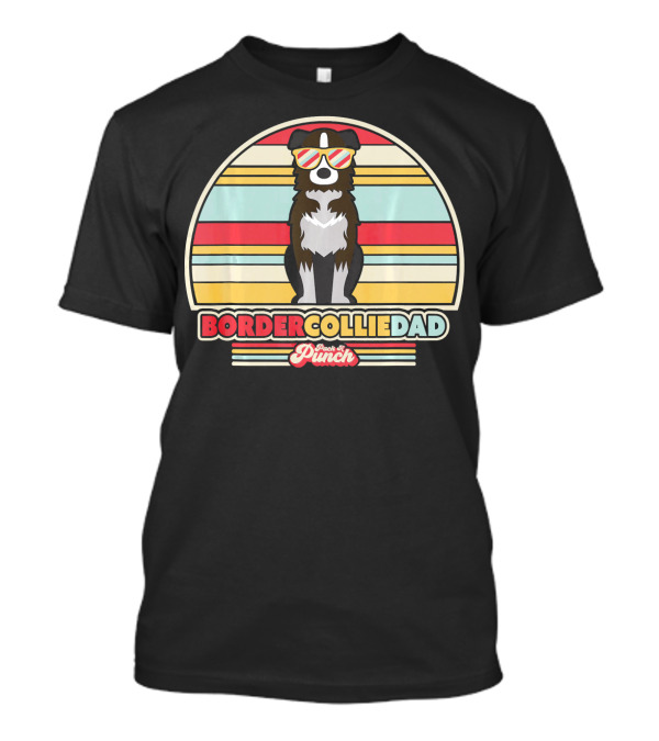 Border Collie Dad Retro Style Sun Splash Punch T-Shirt