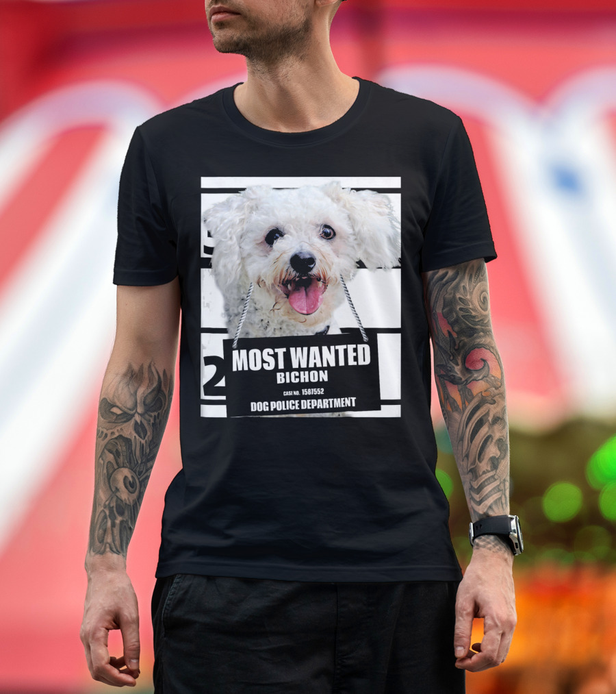 Most Wanted Bichon Case No. 1581552 Dog Police Department T-Shirt