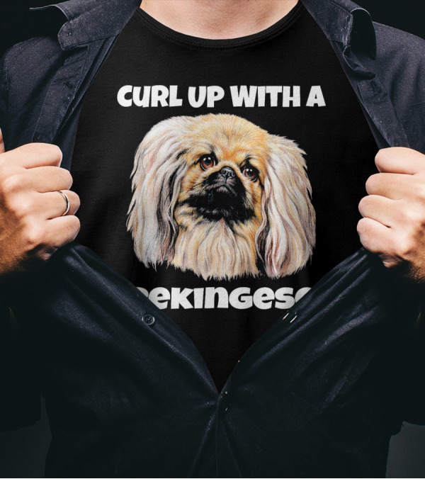 Curl Up With A Pekingese Cute Pekingese T-Shirt