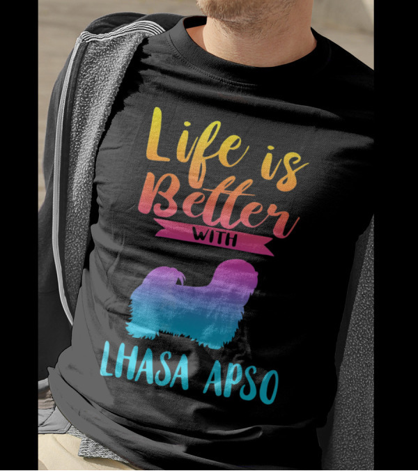 Life Is Better With A Lhasa Apso Silhouette Gradient T-Shirt