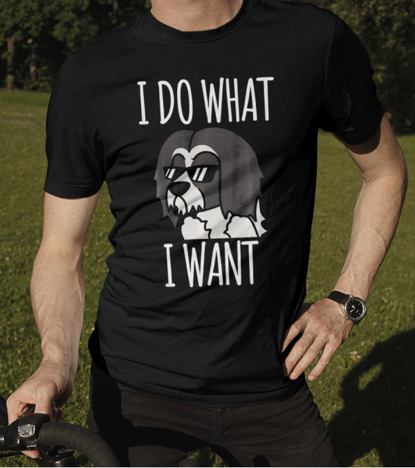 Lhasa Apso I Do What I Want Sunglasses Funny Dog T-Shirt