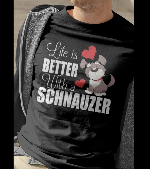 Life Is Better With A Schnauzer Dog And Heart Cartoon T-Shirt