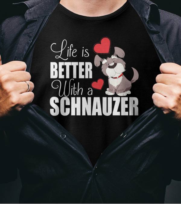 Life Is Better With A Schnauzer Dog And Heart Cartoon T-Shirt