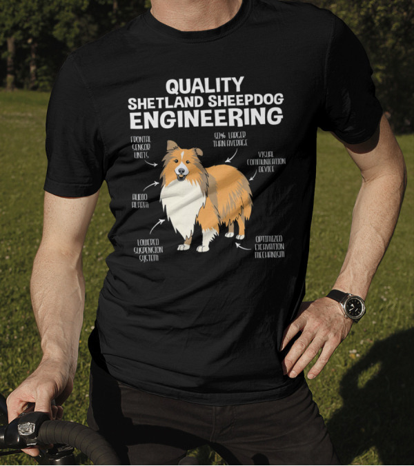 Quality Shetland Sheepdog Engineering Frontal Sensor Units Audio Alarm Visual Communication Device T-Shirt