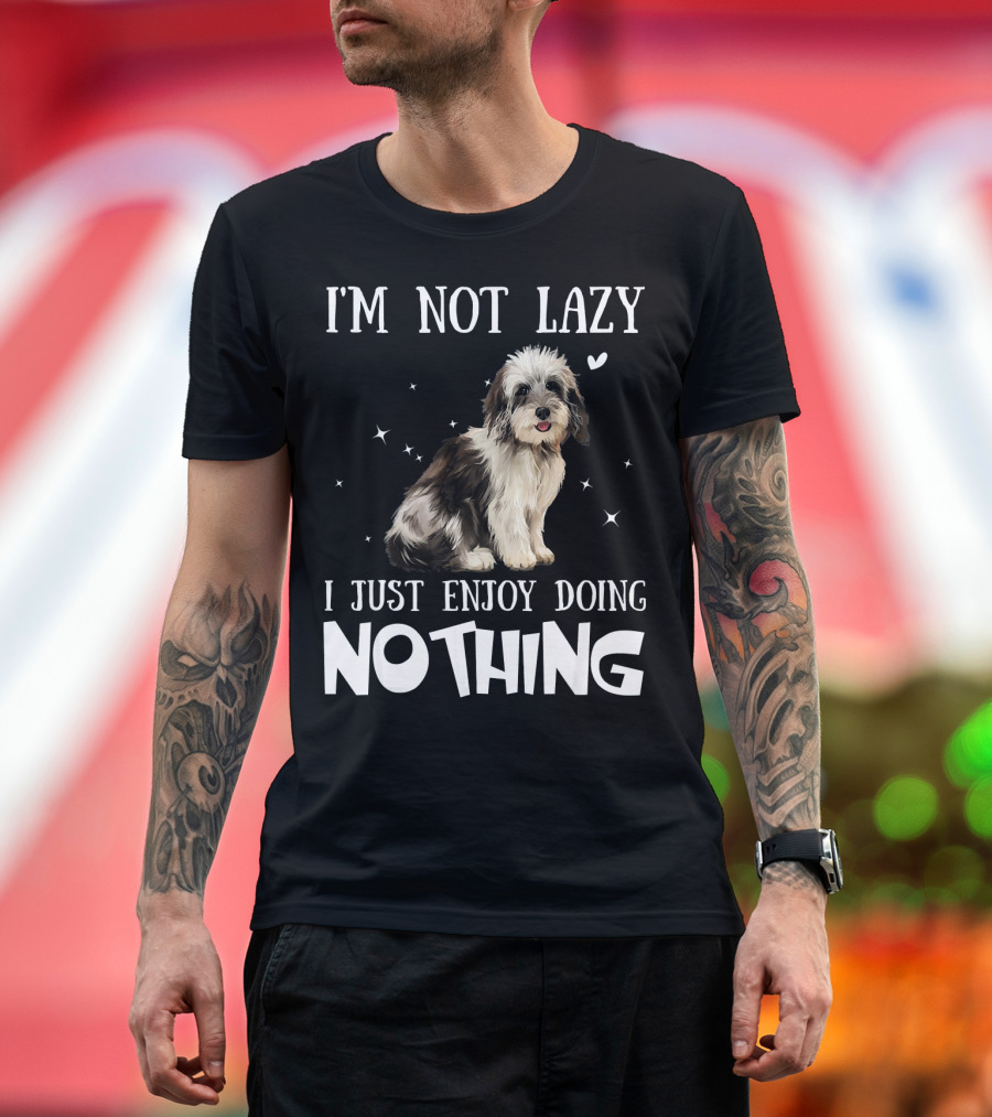 I'M Not Lazy Havanese I Just Enjoy Doing Nothing T-Shirt