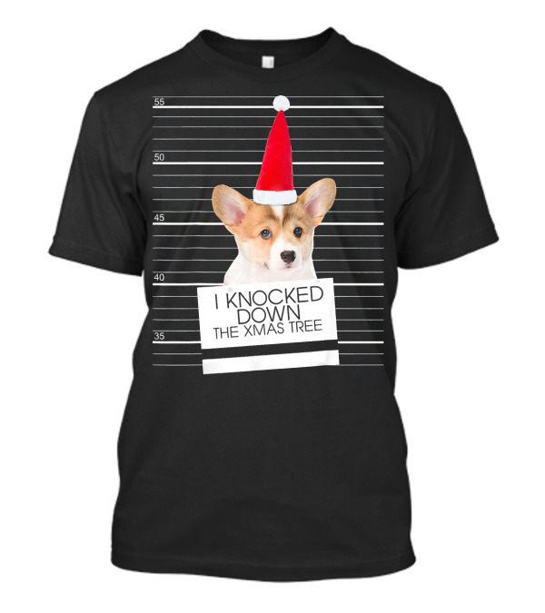 Corgi Dog Christmas Mugshot I Knocked Down The Xmas Tree T-Shirt