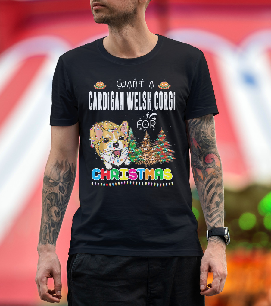 I Want A Cardigan Welsh Corgi For Christmas T-Shirt