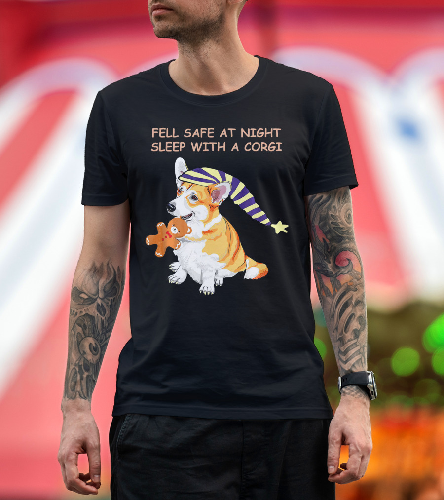 Feel Safe at Night Sleep with a Corgi with Pajama Hat and Gingerbread Toy T-Shirt