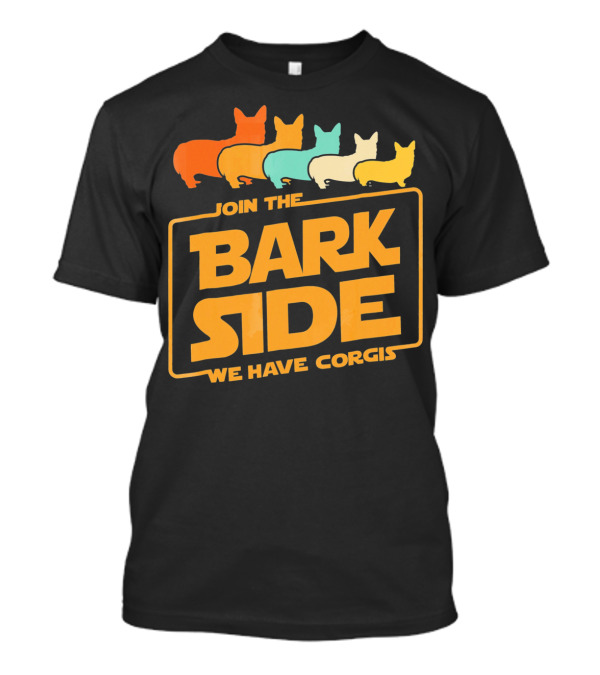 Join The Bark Side We Have Corgis Retro Corgi T-Shirt