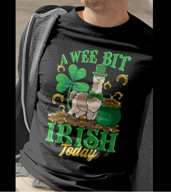 A Wee Bit Irish Today Llama Leprechaun With Shamrocks And Gold Coins T-Shirt