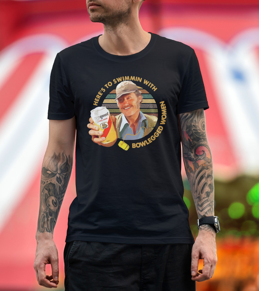 Quint Jaws Here’s To Swimmin With Bowlegged Women Vintage Beer Scene T-Shirt