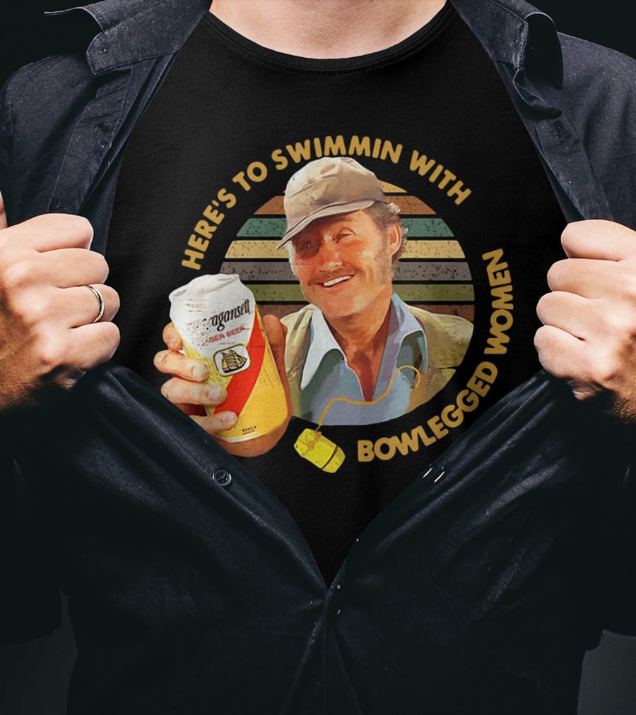 Quint Jaws Here’s To Swimmin With Bowlegged Women Vintage Beer Scene T-Shirt