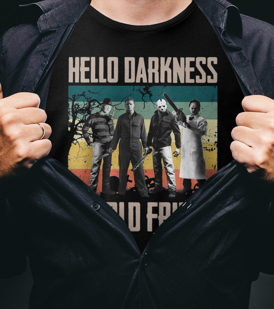 Hello Darkness My Old Friend Horror Icons Halloween T-Shirt