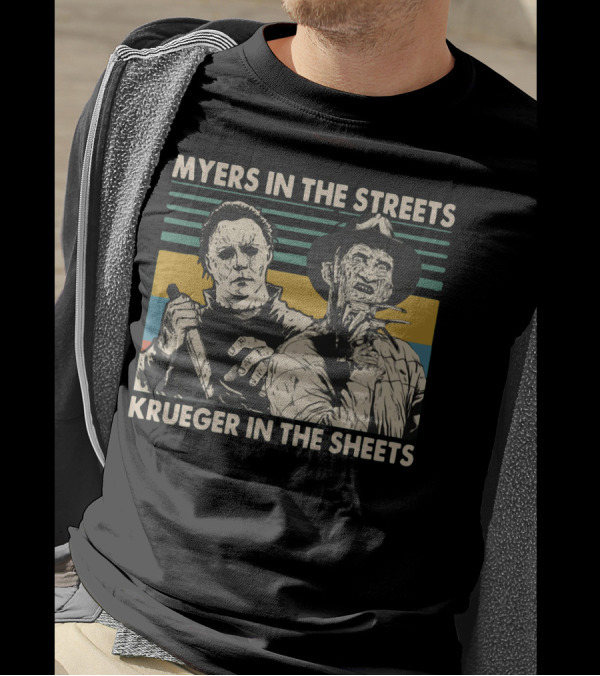 Myers In The Streets Krueger In The Sheets Horror Icons T-Shirt