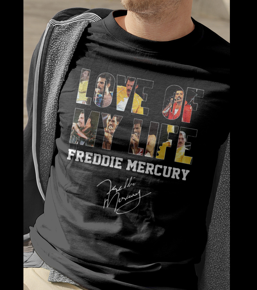 Love Of My Life Freddie Mercury Signature Concert Photos Compilation T-Shirt