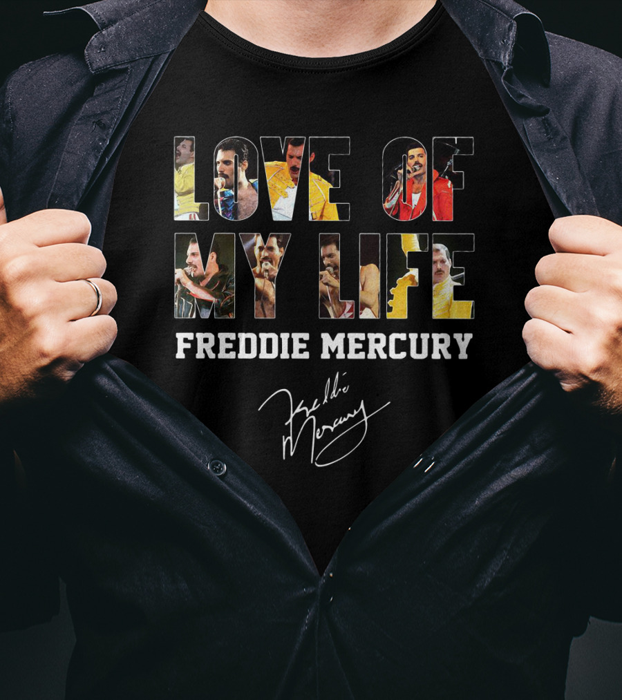 Love Of My Life Freddie Mercury Signature Concert Photos Compilation T-Shirt
