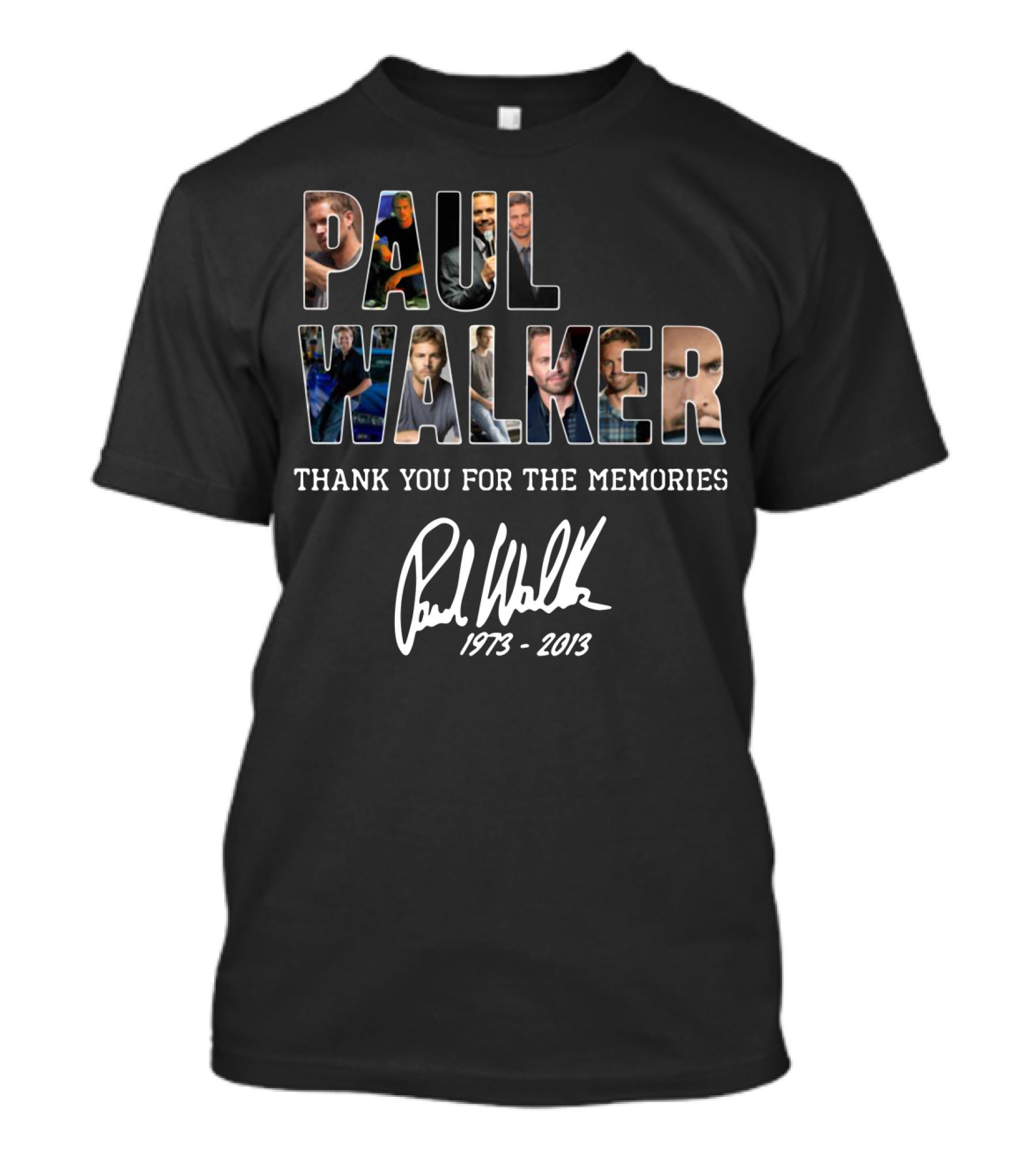 Paul Walker Thank You For The Memories 1973-2013 T-Shirt