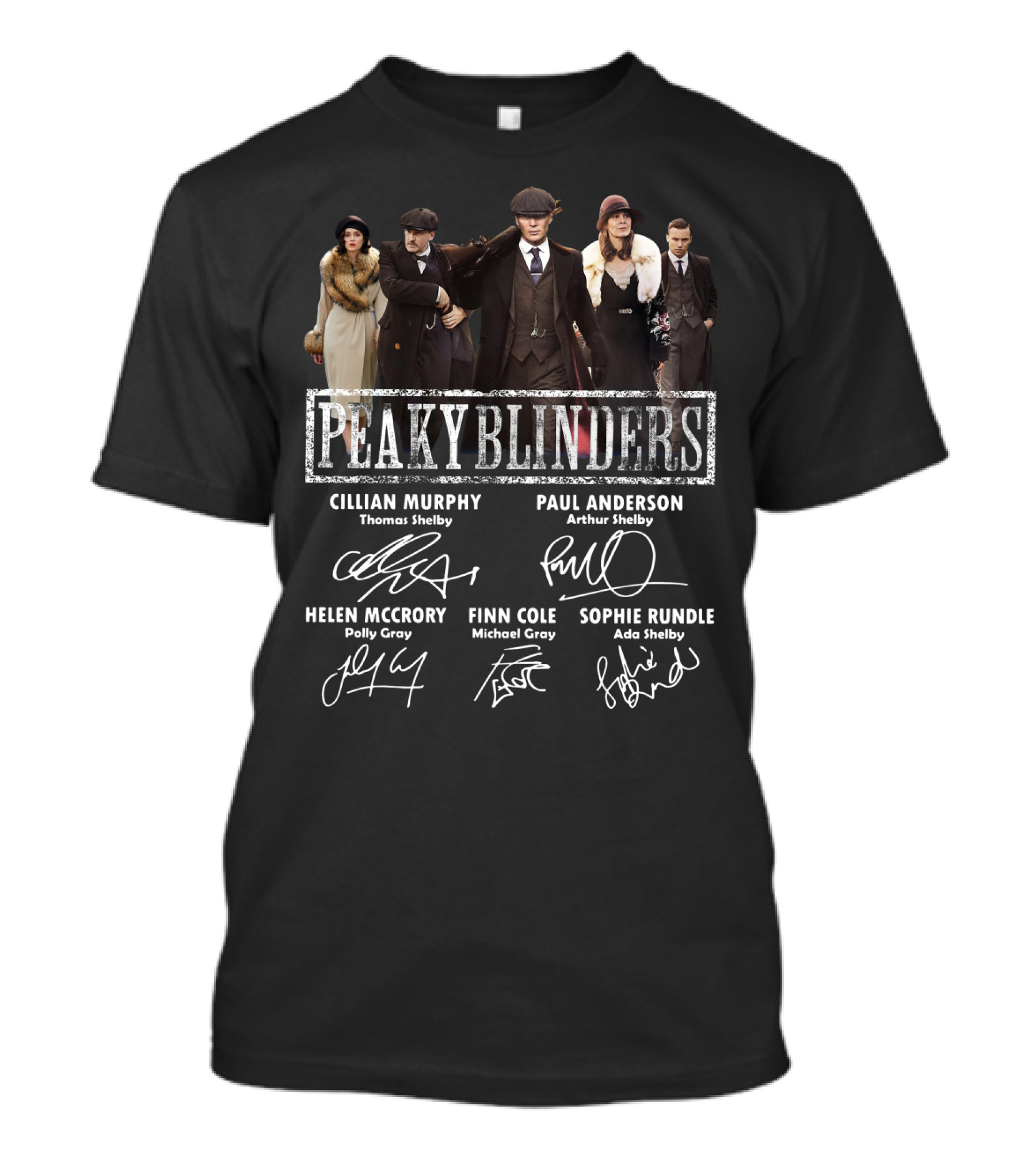 Peaky Blinders Cast Signatures Cillian Murphy Paul Anderson Helen McCrory Finn Cole Sophie Rundle T-Shirt