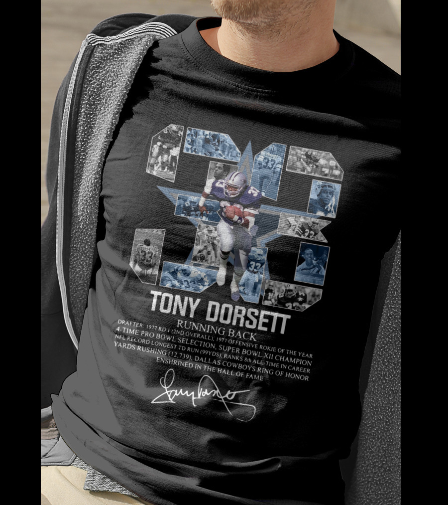 Tony Dorsett Number 33 Dallas Cowboys Running Back Nfl Hall Of Fame Career Achievements T-Shirt
