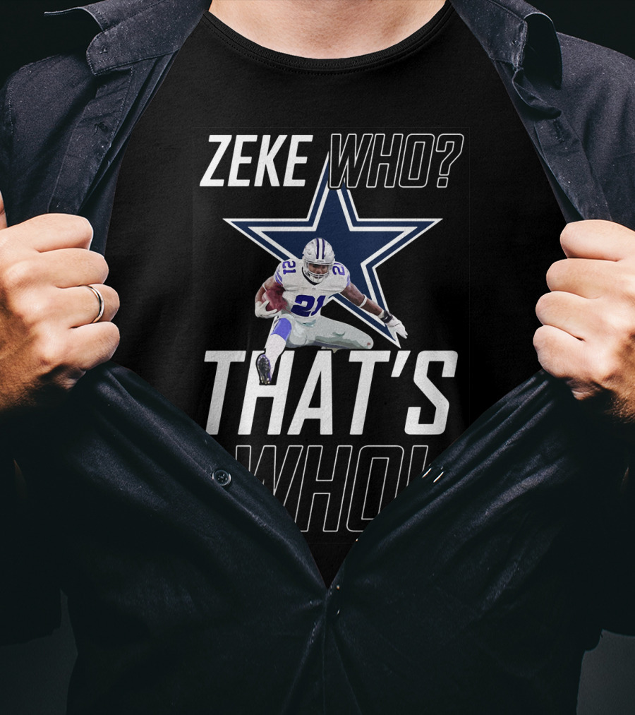 Dallas Cowboys Zeke Who That’s Who Star Logo Player Action T-Shirt