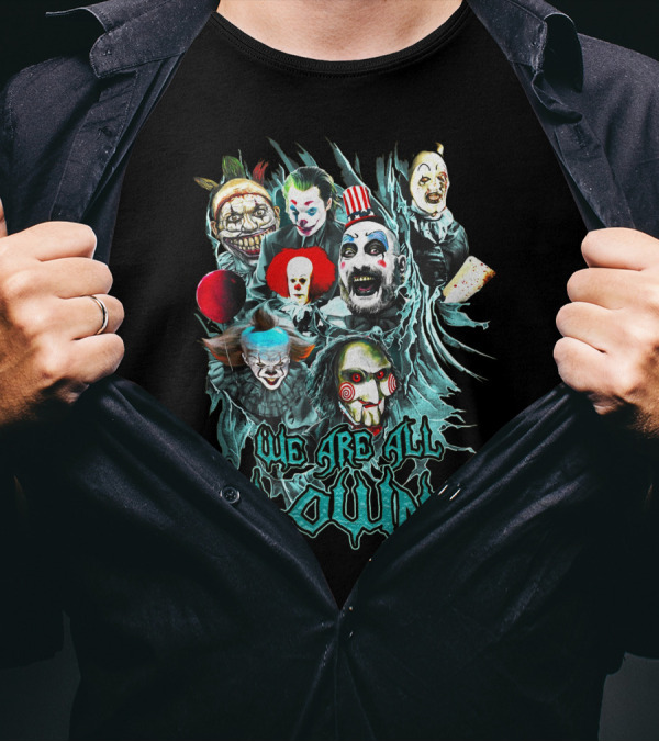 We Are All Clowns IT Joker Captain Spaulding Puppet Saw Horror Icons T-Shirt
