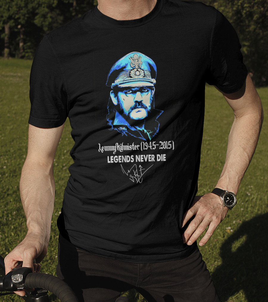 Lemmy Kilmister 1945-2015 Legends Never Die T-Shirt