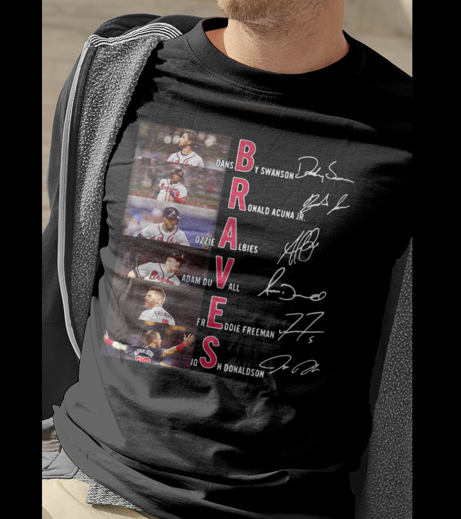 Braves Dansby Swanson Ronald Acuna Jr Ozzie Albies Adam Duvall Freddie Freeman Josh Donaldson T-Shirt