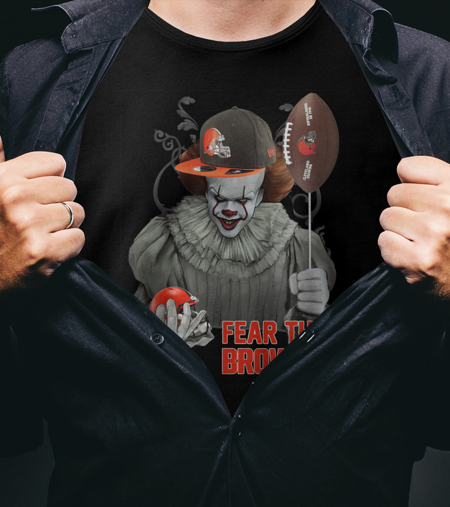 Pennywise Fear The Browns With Football And Cap T-Shirt