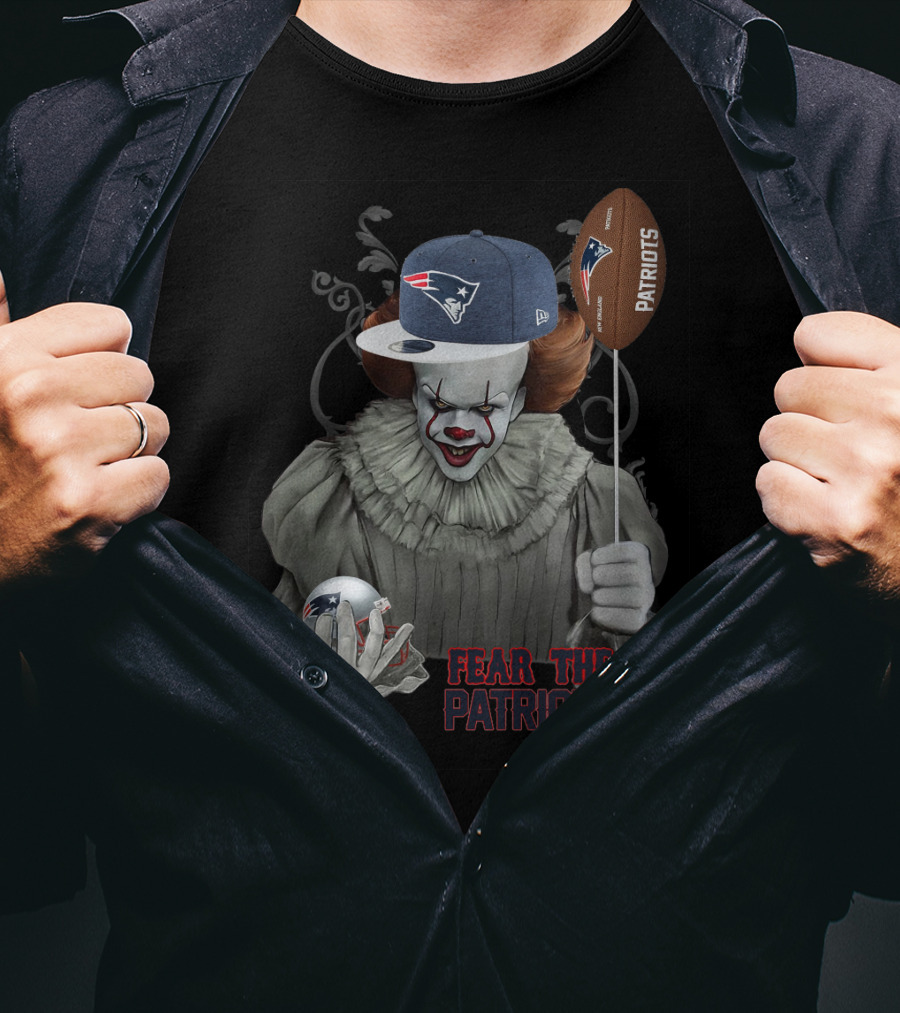 Pennywise Holding New England Patriots Football And Cap Fear The Patriots T-Shirt