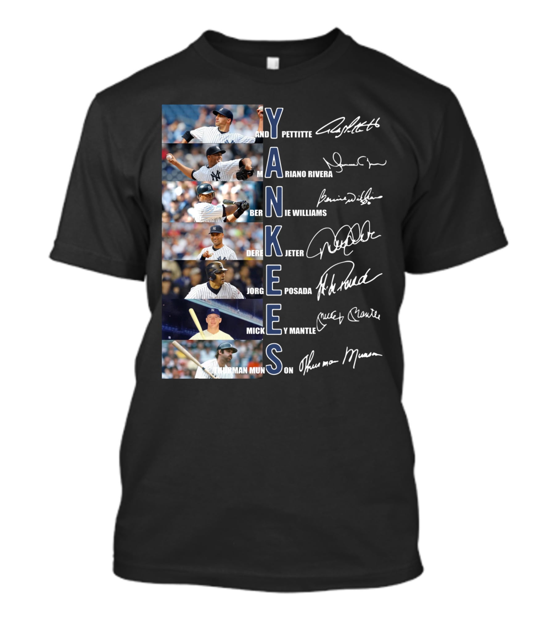 Yankees Andy Pettitte Mariano Rivera Bernie Williams Derek Jeter Jorge Posada Mickey Mantle Thurman Munson T-Shirt
