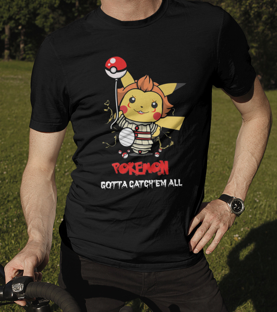 Pokemon Pikachu Pennywise Gotta Catch'em All T-Shirt