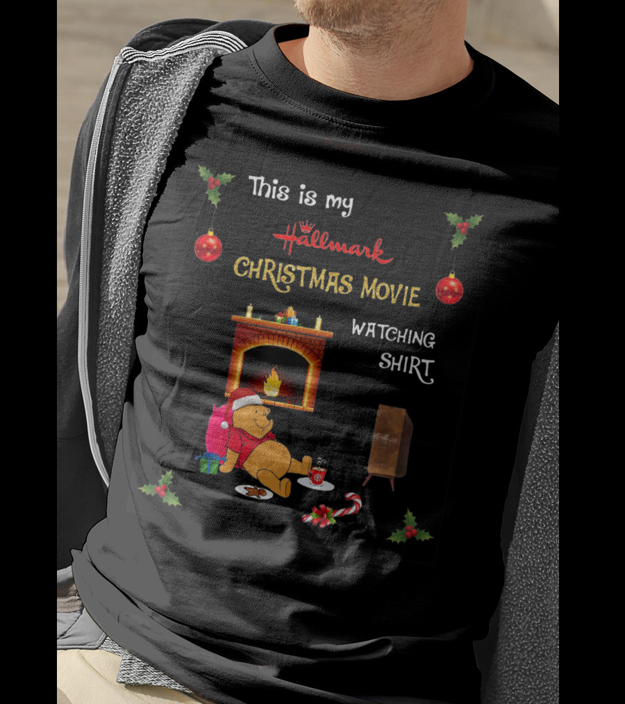 This Is My Hallmark Christmas Movie Watching Shirt Pooh T-Shirt