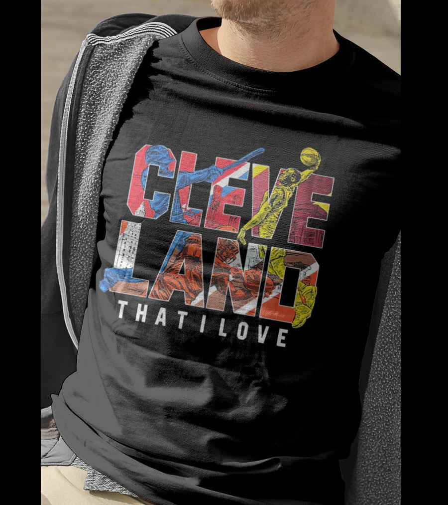 Cleveland That I Love Basketball Baseball Sports T-Shirt