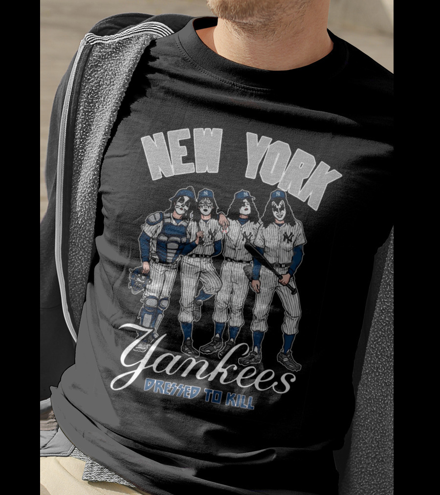 New York Yankees Dressed To Kill In Kiss Makeup T-Shirt