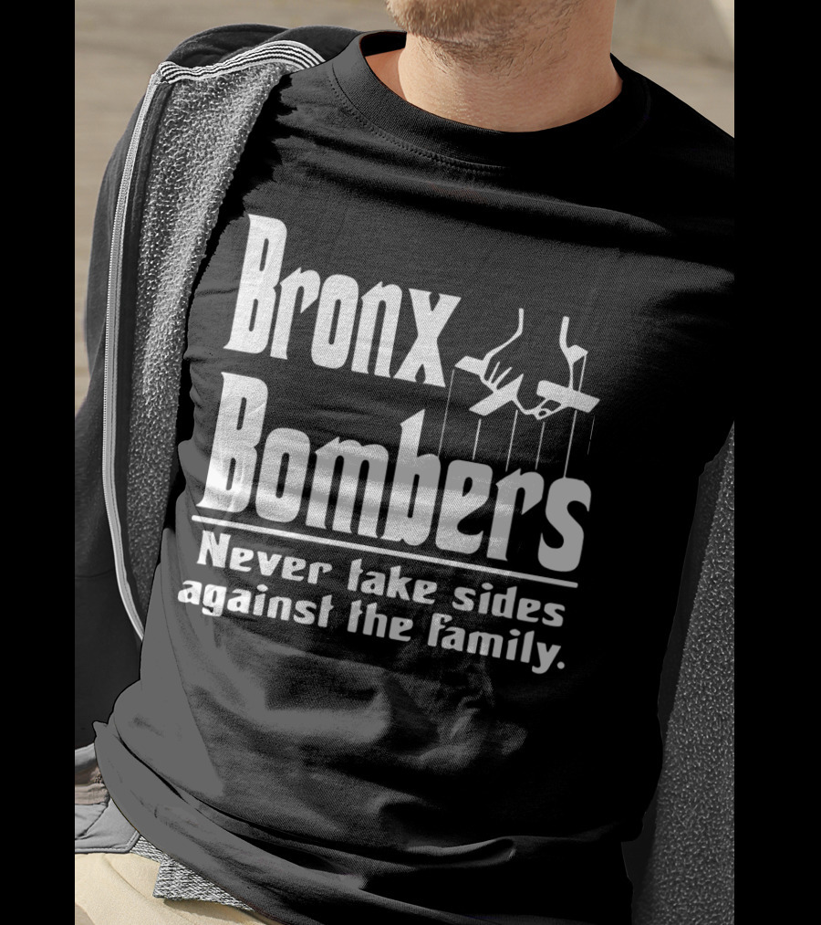Bronx Bombers Never Take Sides Against The Family Puppet Strings T-Shirt