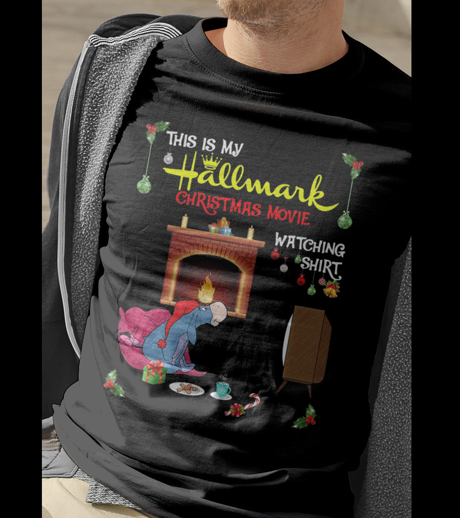 This Is My Hallmark Christmas Movie Watching Shirt Eeyore Fireplace Scene T-Shirt