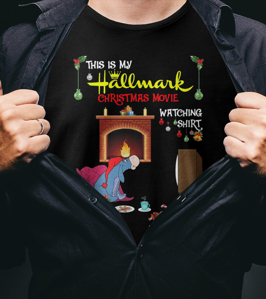 This Is My Hallmark Christmas Movie Watching Shirt Eeyore Fireplace Scene T-Shirt